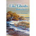 Like Ghosts
