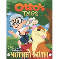 Otto's Tales: Today is Mother's Day