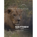 Genesis to Revelation: Matthew Leader Guide: A Comprehensive Verse-By-Verse Exploration of the Bible