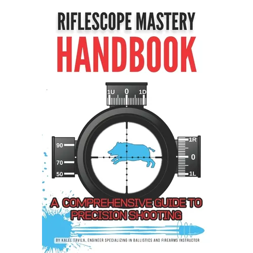 Riflescope Mastery Handbook