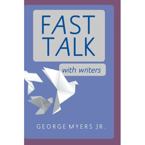 Fast Talk With Writers
