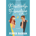 Positively, Penelope: A Fun, Low-Spice Rom-Com Featuring a Grumpy/Sunshine Couple
