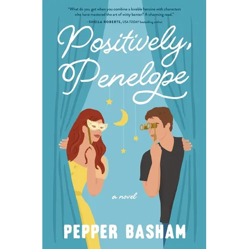 Positively, Penelope: A Fun, Low-Spice Rom-Com Featuring a Grumpy/Sunshine Couple