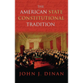 The American State Constitutional Tradition