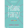 Pushing Perfect