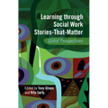 Learning through Social Work Stories-That-Matter