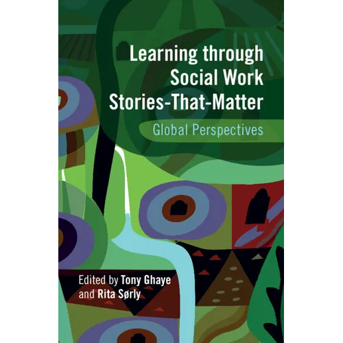 Learning through Social Work Stories-That-Matter