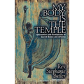 My Body Is The Temple