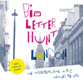 Big Letter Hunt: London: An Architectural A to Z Around the City
