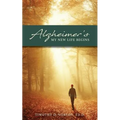 Alzheimer's: My New Life Begins