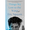 Things We Lost to the Water