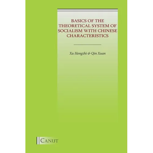 Basics of the Theoretical System of Socialism with Chinese Characteristics