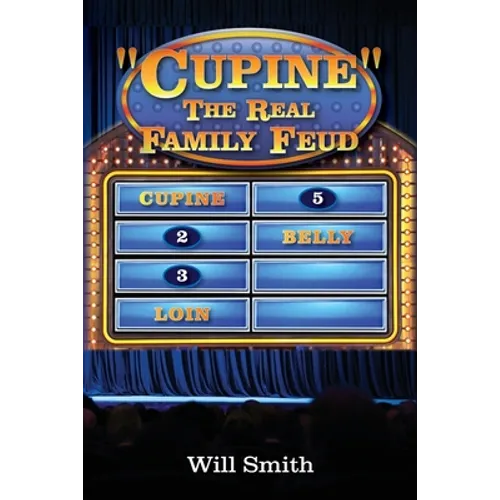 Cupine" The Real Family Feud