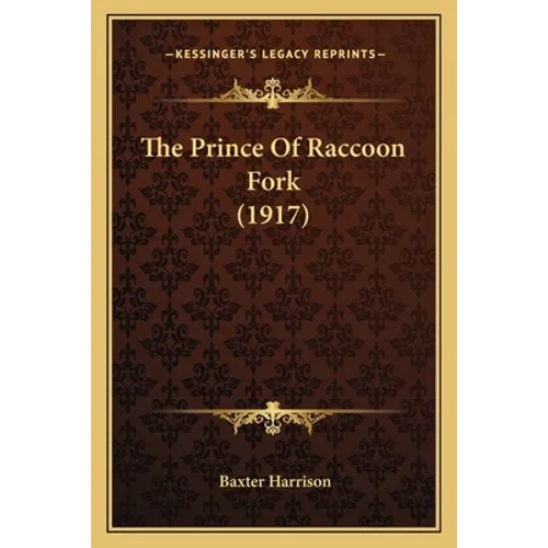The Prince Of Raccoon Fork (1917)