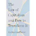 The Law of Capitalism and How to Transform It