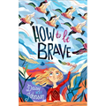 How to Be Brave