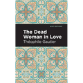 The Dead Woman in Love