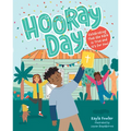 Hooray Day: Celebrating That the Bible Is True and It's for You