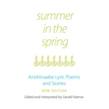 Summer in the Spring: Anishinaabe Lyric Poems and Stories Volume 6