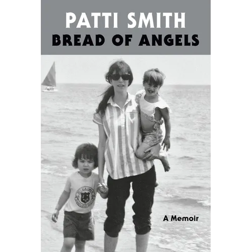Bread of Angels: A Memoir