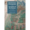 Renaissance Ethnography and the Invention of the Human