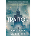 Traitor: A Novel of World War II