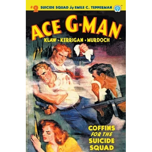 Ace G-Man #2: Coffins for the Suicide Squad