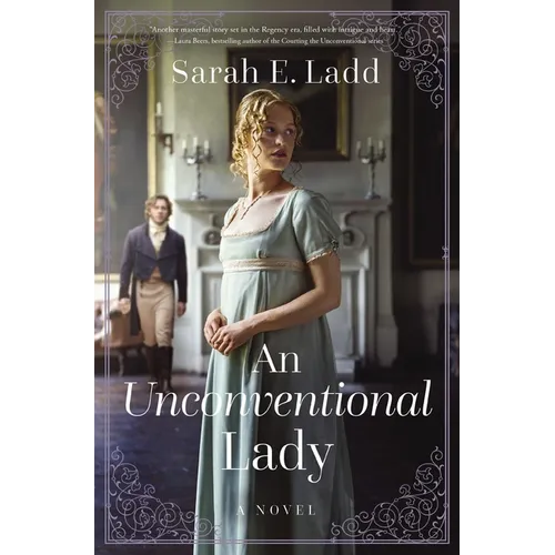 An Unconventional Lady: A Low-Spice Regency Romance