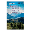 A Lady's Life in the Rocky Mountains