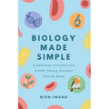 Biology Made Simple: An Introduction For Kids