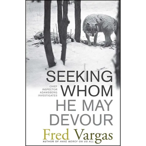 Seeking Whom He May Devour