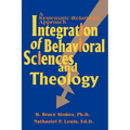 Integration of Behavioral Sciences and Theology: A Systematic-Integration Approach