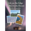 Life on the Edge of the Arctic Ocean