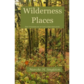 Wilderness Places: The Underbrush of Life's Journey