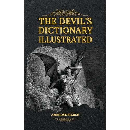 The Devil's Dictionary Illustrated