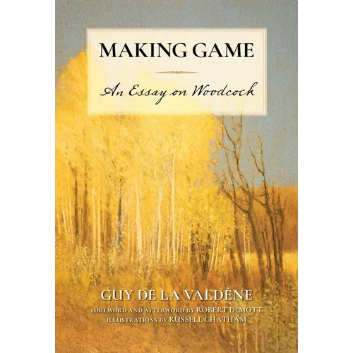 Making Game: An Essay on Woodcock