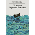 Tu Sueño Imperios Han Sido