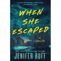 When She Escaped