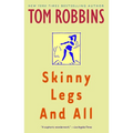Skinny Legs and All