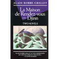 La Maison de Rendez-Vous and Djinn: Two Novels