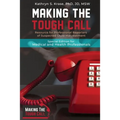 Making the Tough Call: Special Edition for Medical and Health Professionals