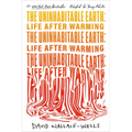 The Uninhabitable Earth (Adapted for Young Adults): Life After Warming