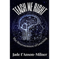 Teach me Right: The Neuroscience of Learning