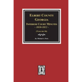 Elbert County, Georgia Inferior Court Minutes 1810-1812. (Volume #6)