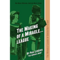The Making of a Miracle...League: The Miracle League of Green Bay Story