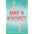 Annie in Retrospect