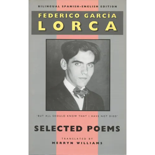 Lorca: Selected Poems: Bilingual Spanish-English Edition
