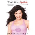 Why I Wore Lipstick: To My Mastectomy