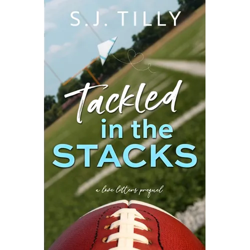 Tackled in the Stacks: A Love Letters Prequel