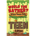 Would You Rather? Gross Teens Only: Sick Scenarios for Tweens and Teens